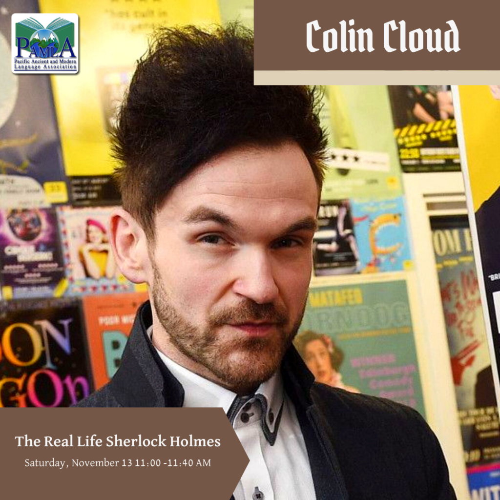 PAMLA Presents: Colin Cloud, The Real Life Sherlock Holmes