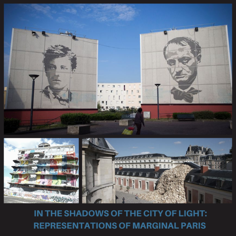 CFP In the Shadows of the City of Light Representations of Marginal Paris