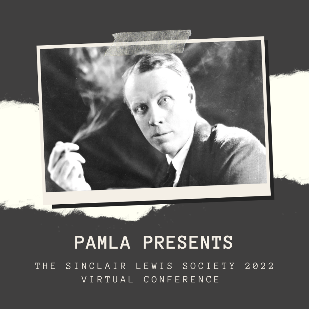 PAMLA Presents: The Sinclair Lewis Society Conference (Summer 2022)