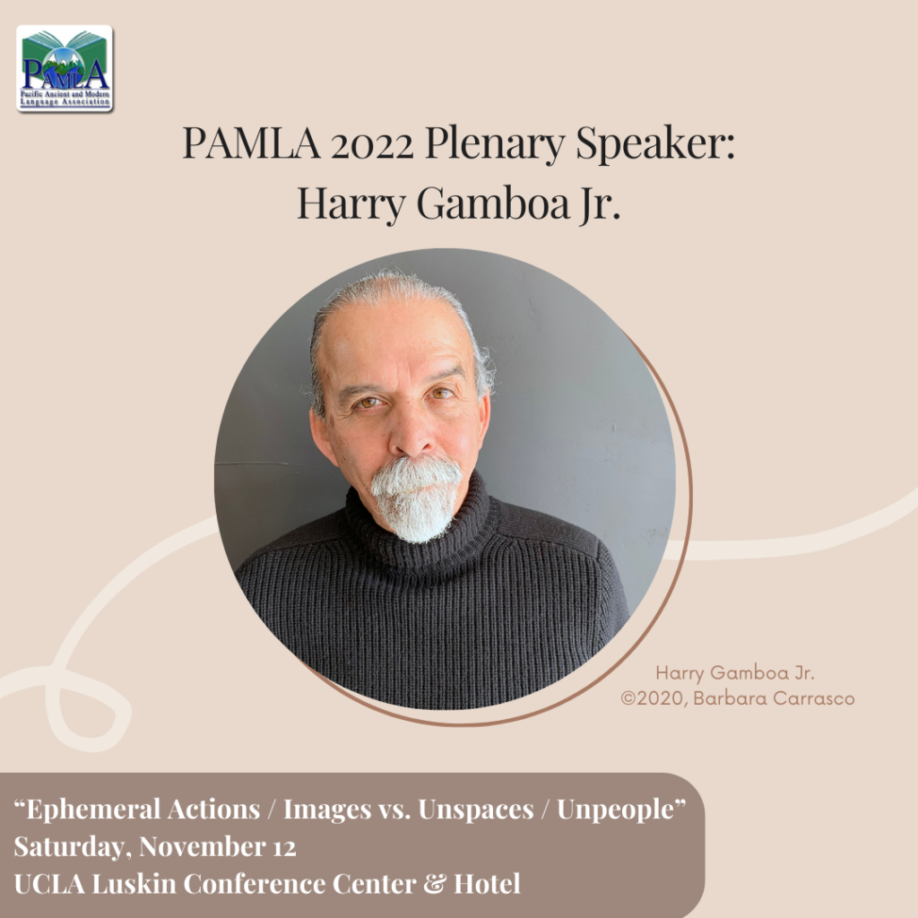 PAMLA 2022 Plenary Speaker: Harry Gamboa Jr.