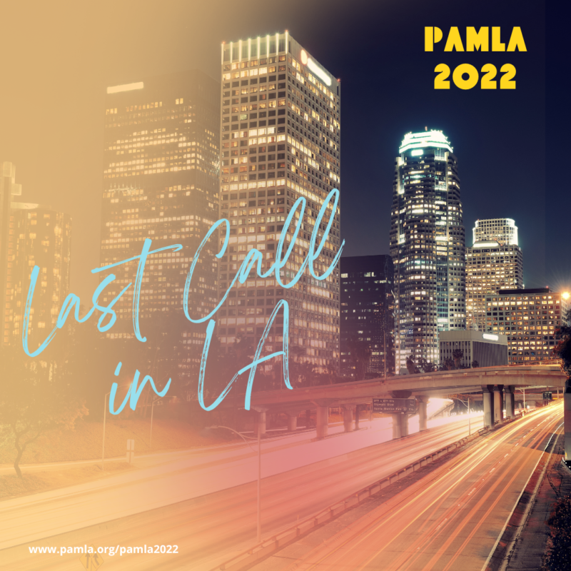 PAMLA 2022 Last Call in LA