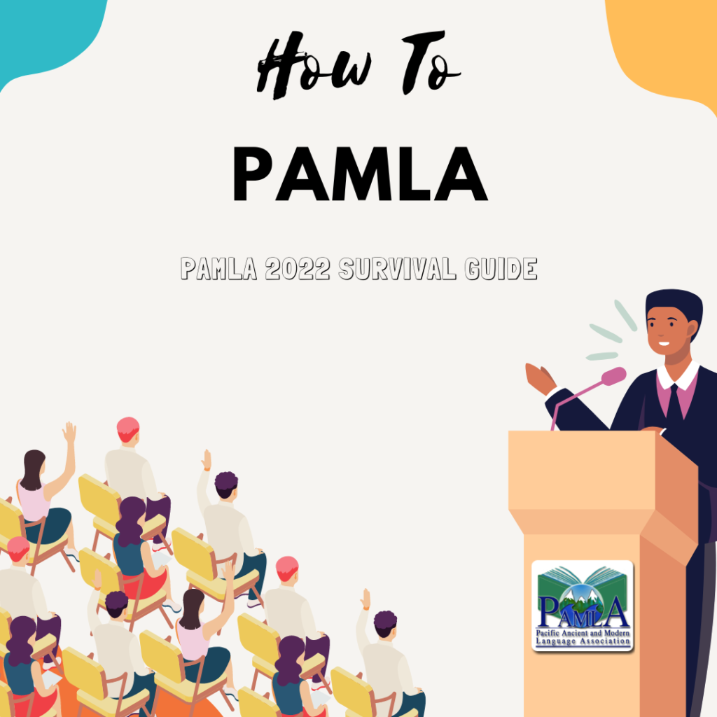 PAMLA 2022 Survival Guide
