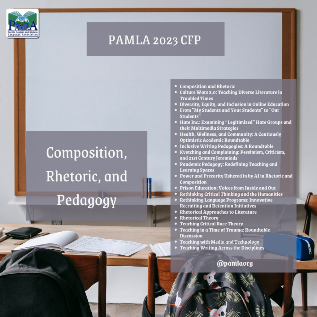 PAMLA 2023 CFP: Composition, Rhetoric, and Pedagogy