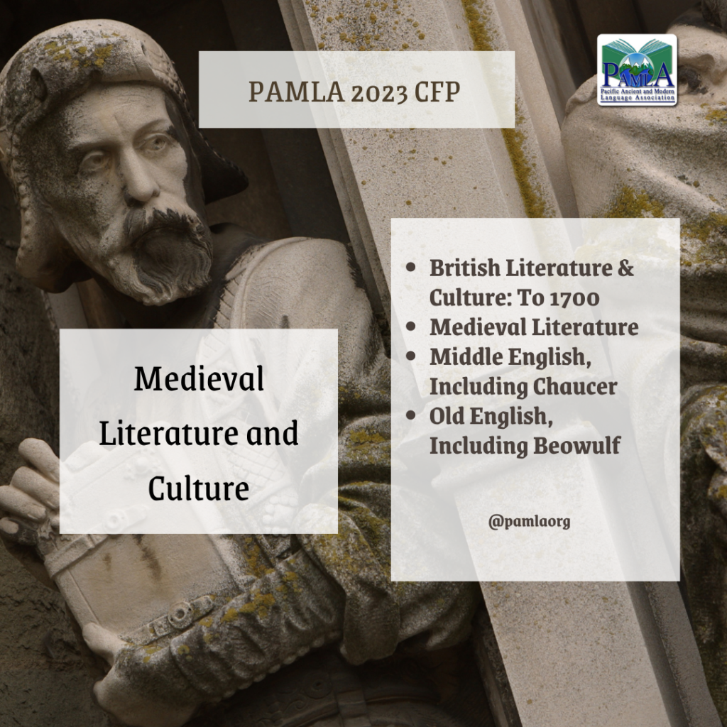 PAMLA 2023 CFP: Medieval Literature and Culture