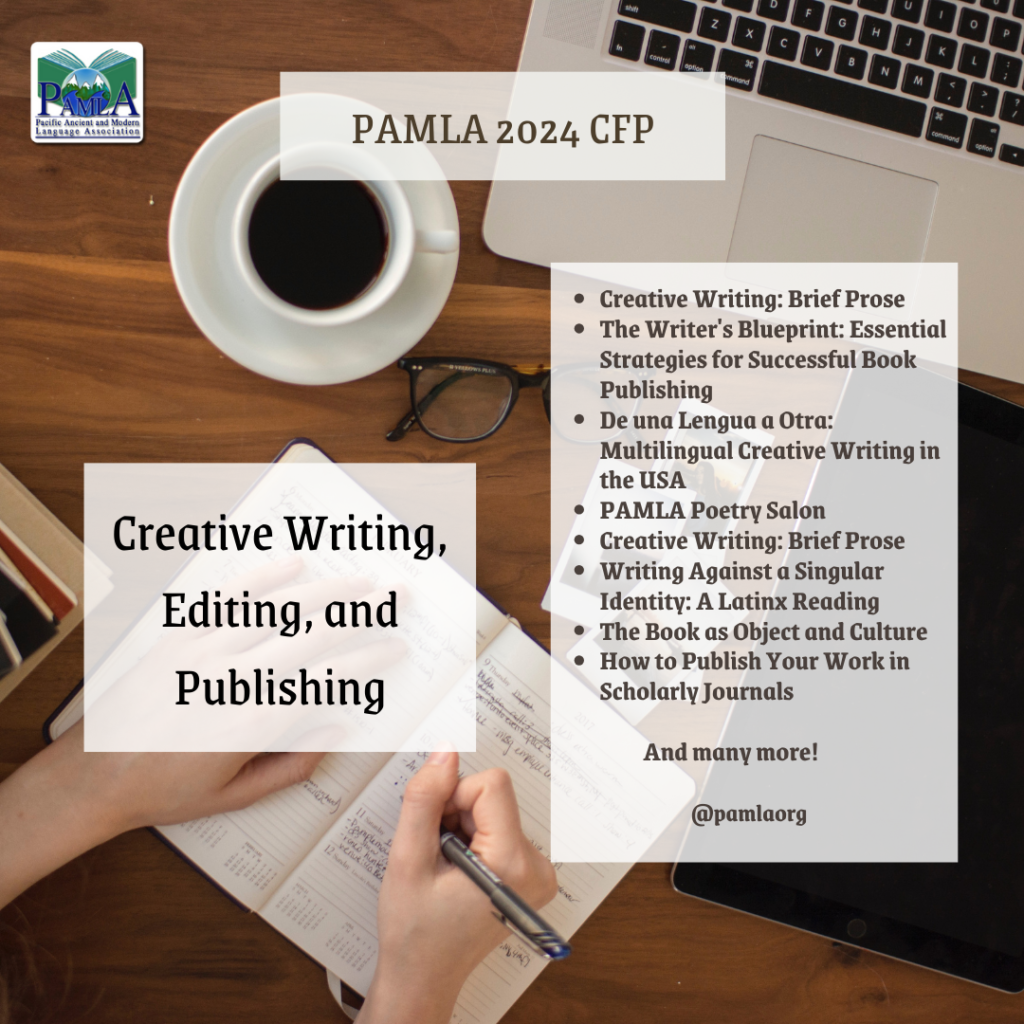 PAMLA 2024 CFP: Creative Writing, Editing, and Publishing