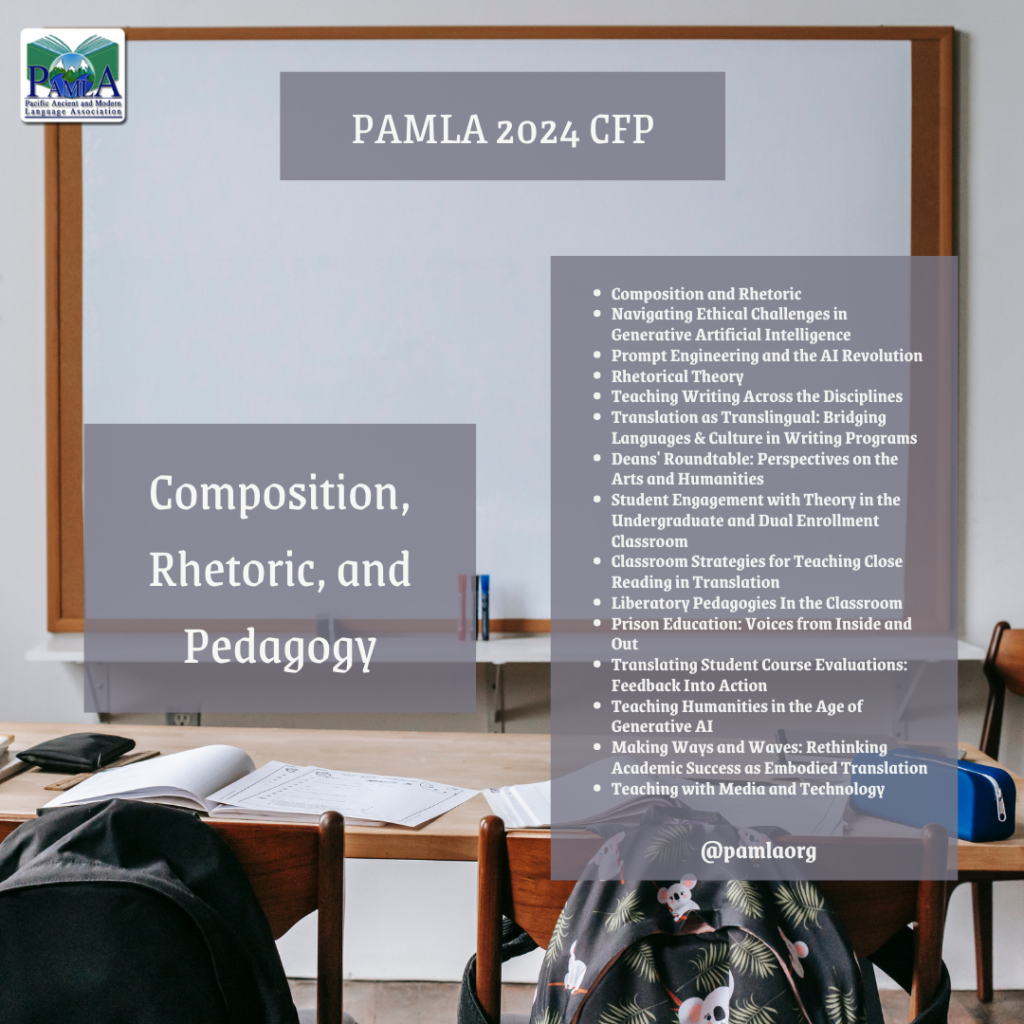 PAMLA 2024 CFP: Composition, Rhetoric, and Pedagogy