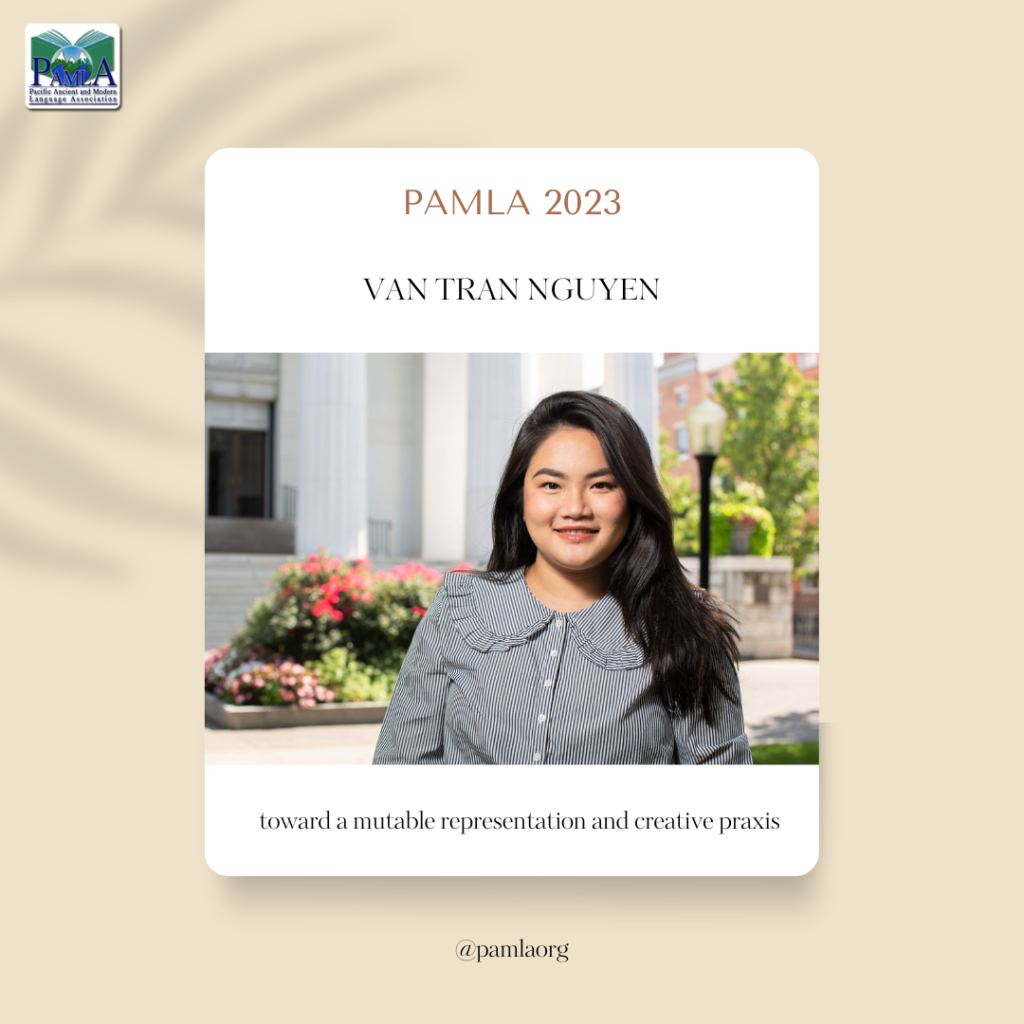 PAMLA 2023 Presents: Van Tran Nguyen