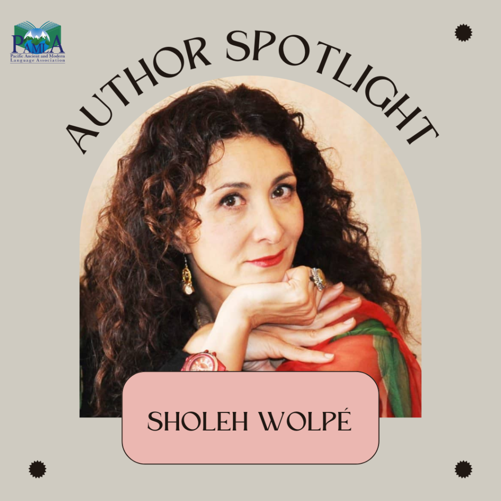 PAMLA 2024 Author Spotlight: Sholeh Wolpé