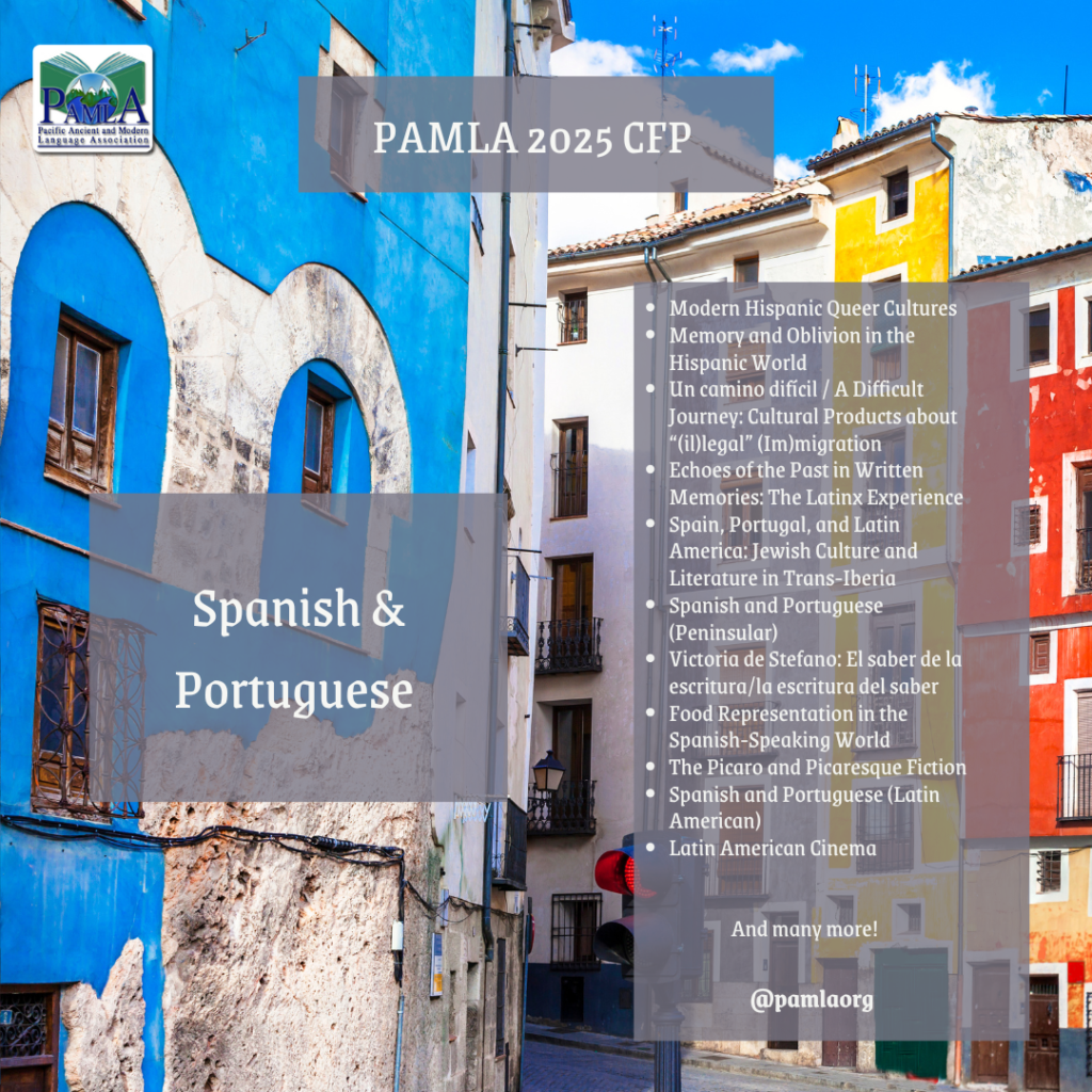 CFP PAMLA 2025: Spanish/Portuguese Language, Literature and Culture